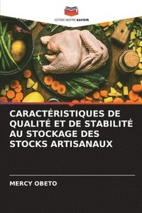 bokomslag Caractristiques de Qualit Et de Stabilit Au Stockage Des Stocks Artisanaux