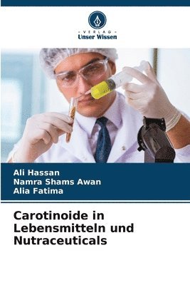 bokomslag Carotinoide in Lebensmitteln und Nutraceuticals