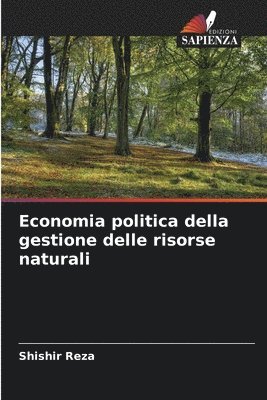 bokomslag Economia politica della gestione delle risorse naturali