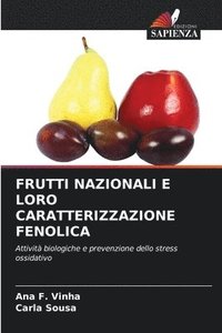 bokomslag Frutti Nazionali E Loro Caratterizzazione Fenolica