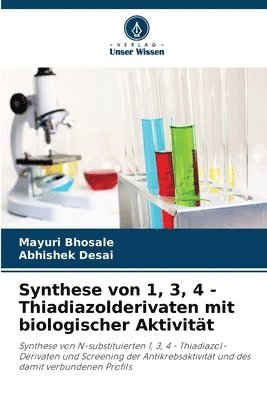Synthese von 1, 3, 4 - Thiadiazolderivaten mit biologischer Aktivitt 1