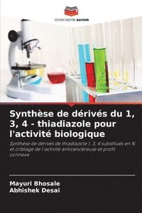 bokomslag Synthse de drivs du 1, 3, 4 - thiadiazole pour l'activit biologique