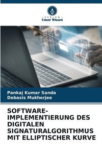 bokomslag Software-Implementierung Des Digitalen Signaturalgorithmus Mit Elliptischer Kurve