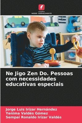 Ne Jigo Zen Do. Pessoas com necessidades educativas especiais 1