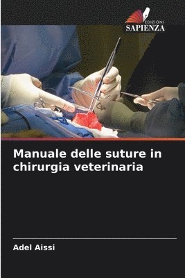 bokomslag Manuale delle suture in chirurgia veterinaria