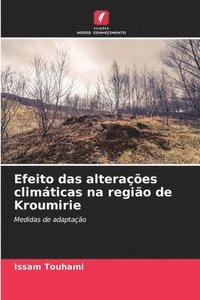 bokomslag Efeito das alteraes climticas na regio de Kroumirie