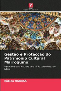 bokomslag Gesto e Proteco do Patrimnio Cultural Marroquino