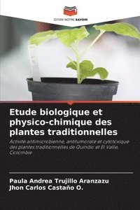 bokomslag Etude biologique et physico-chimique des plantes traditionnelles