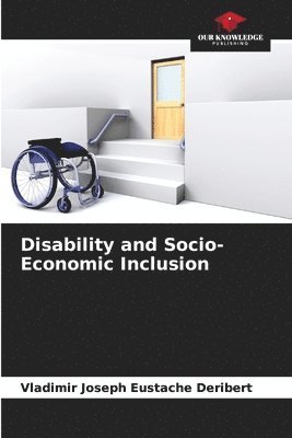 Disability and Socio-Economic Inclusion 1