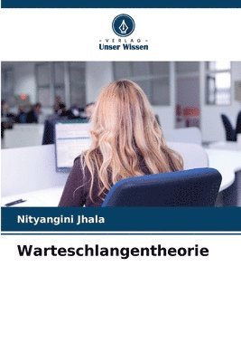 Warteschlangentheorie 1