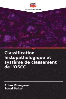 Classification histopathologique et systme de classement de l'OSCC 1