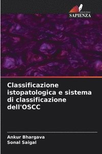 bokomslag Classificazione istopatologica e sistema di classificazione dell'OSCC