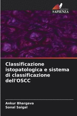 Classificazione istopatologica e sistema di classificazione dell'OSCC 1