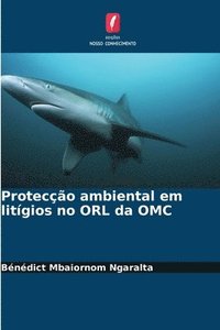 bokomslag Proteco ambiental em litgios no ORL da OMC