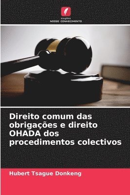 Direito comum das obrigaes e direito OHADA dos procedimentos colectivos 1