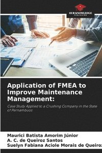bokomslag Application of FMEA to Improve Maintenance Management