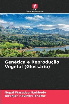 bokomslag Gentica e Reproduo Vegetal (Glossrio)