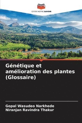 Gntique et amlioration des plantes (Glossaire) 1