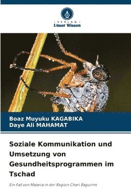 bokomslag Soziale Kommunikation und Umsetzung von Gesundheitsprogrammen im Tschad