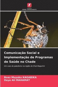 bokomslag Comunicao Social e Implementao de Programas de Sade no Chade