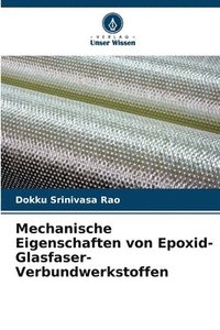 bokomslag Mechanische Eigenschaften von Epoxid-Glasfaser-Verbundwerkstoffen