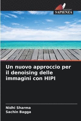 bokomslag Un nuovo approccio per il denoising delle immagini con HIPI