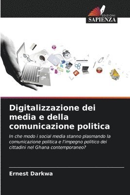 Digitalizzazione dei media e della comunicazione politica 1