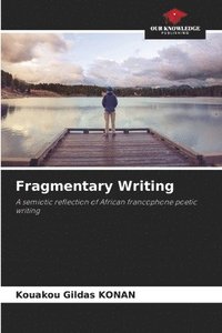 bokomslag Fragmentary Writing