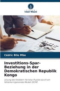 bokomslag Investitions-Spar-Beziehung in der Demokratischen Republik Kongo