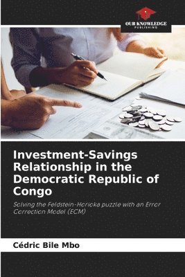 bokomslag Investment-Savings Relationship in the Democratic Republic of Congo