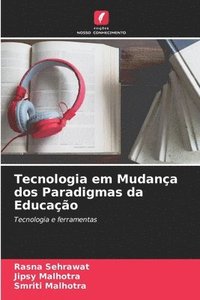 bokomslag Tecnologia em Mudana dos Paradigmas da Educao