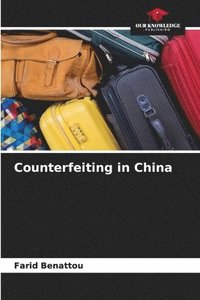 bokomslag Counterfeiting in China