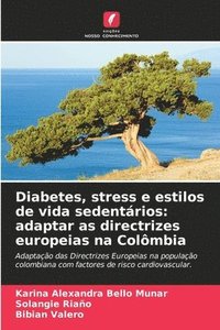 bokomslag Diabetes, stress e estilos de vida sedentrios