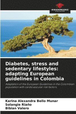Diabetes, stress and sedentary lifestyles 1