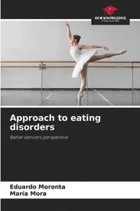 bokomslag Approach to eating disorders