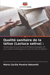 bokomslag Qualit sanitaire de la laitue (Lactuca sativa)