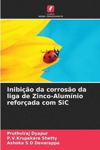 bokomslag Inibio da corroso da liga de Zinco-Alumnio reforada com SiC