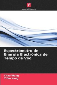 bokomslag Espectrmetro de Energia Electrnica de Tempo de Voo