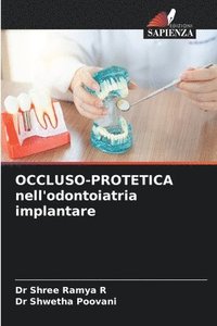 bokomslag OCCLUSO-PROTETICA nell'odontoiatria implantare