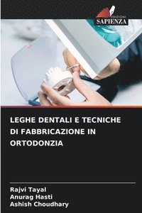 bokomslag Leghe Dentali E Tecniche Di Fabbricazione in Ortodonzia