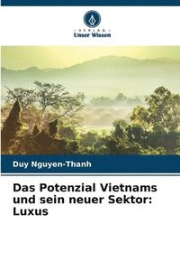 bokomslag Das Potenzial Vietnams und sein neuer Sektor