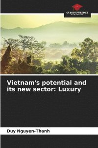 bokomslag Vietnam's potential and its new sector
