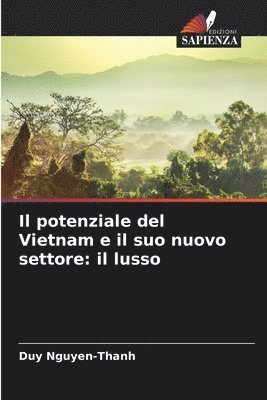 Il potenziale del Vietnam e il suo nuovo settore 1