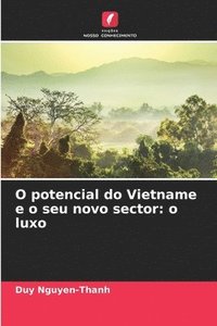 bokomslag O potencial do Vietname e o seu novo sector