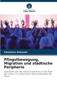 bokomslag Pfingstbewegung, Migration und städtische Peripherie