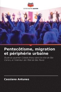 bokomslag Pentectisme, migration et priphrie urbaine