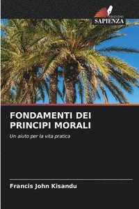 bokomslag Fondamenti Dei Principi Morali