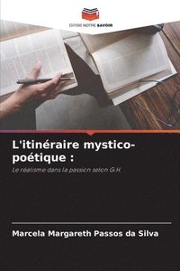 bokomslag L'itinraire mystico-potique