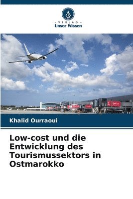 Low-cost und die Entwicklung des Tourismussektors in Ostmarokko 1