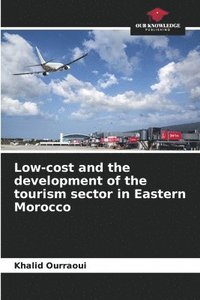bokomslag Low-cost and the development of the tourism sector in Eastern Morocco